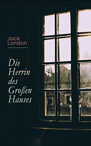 Amazon Com Die Herrin Des Grossen Hauses German Edition Ebook