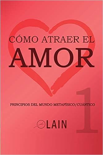 Como Atraer El Amor 1 La Voz De Tu Alma Band 9 Amazon De Lain