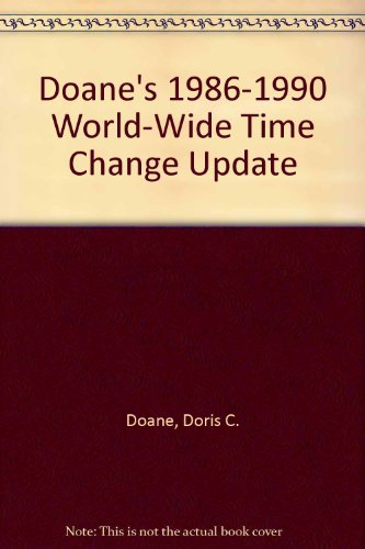 Doane's 1986 - 1990 World Wide time Change Update