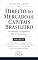 Livro DIREITO DO MERCADO DE CAPITAIS BRASILEIRO: Governança, Compliance, ESG e Contencioso