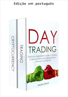 Livro Day trade: 2 manuscritos - Guia absoluto para iniciantes em negociação de criptomoedas incluindo Bitcoin, Ethereum e altcoins