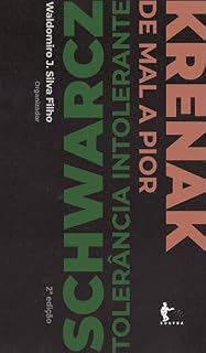 Livro Tolerância intolerante / De mal a pior