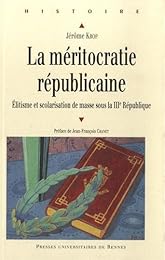 La  méritocratie républicaine