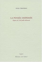 La  pensée dispersée