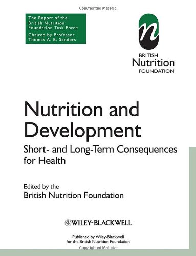 Nutrition and Development: Short and long term con sequences for health