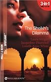 The Sheikh's Dilemma (Mills & Boon Spotlight)