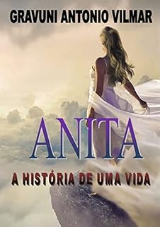 Livro Anita a História de uma Vida
