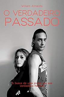 Livro O verdadeiro passado: a busca de uma jovem por sua verdadeira história