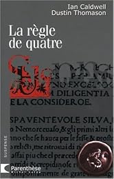La  règle de quatre