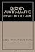 Sydney Australia the Beautiful City 095880396X Book Cover