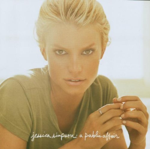 Jessica Simpson - A Public Affair By Jessica Simpson - Zortam Music