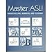 Master Asl, Fingerspelling Numbers &Glossing - 2006 publication