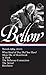 Saul Bellow: Novels 1984-2000 (LOA #260): What Kind of Day Did You Have? / More Die of Heartbreak / by 