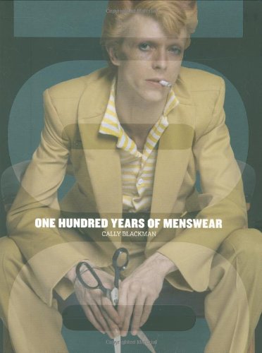 One Hundred Years of Menswear by Cally Blackman