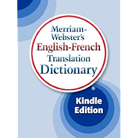 Merriam-Webster's English-French Translation Dictionary (French Edition) book cover Merriam-Webster's English-French Translation Dictionary (French Edition) book cover