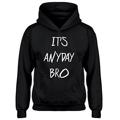 Its Anyday Bro Hoodie for Kids