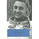 Gus Grissom: The Lost Astronaut (INDIANA BIOGRAPHY SERIES)
