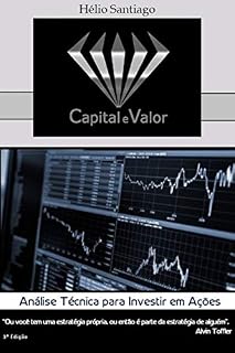 Livro Análise Técnica para Investir em Ações (Capital e Valor Livro 2)