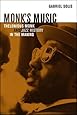 Monk's Music: Thelonious Monk and Jazz History in the Making