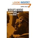 Monk's Music: Thelonious Monk and Jazz History in the Making
