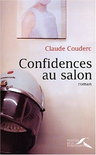 Confidences au salon: [roman]