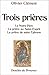 Trois prières: Le Notre-Père ; La prière au Saint-Esprit ; La prière de saint Ephrem (DDB.CHRISTIANIS) (French Edition) by 