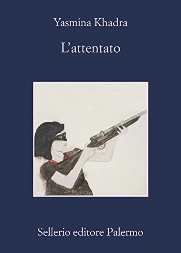 L'attentato (Italian Edition)