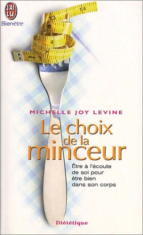Le  choix de la minceur