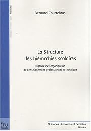 La  structure des hiérarchies scolaires