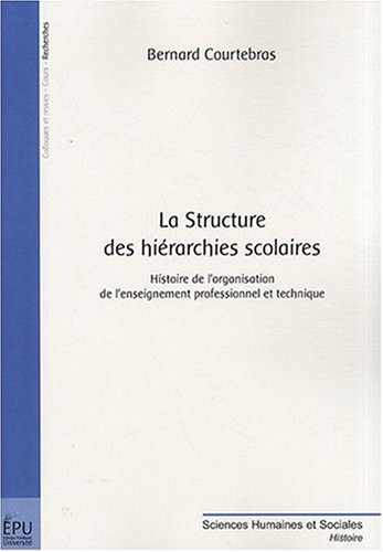 La  structure des hiérarchies scolaires