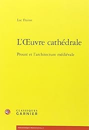 L' oeuvre cathédrale