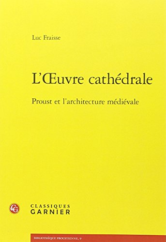 L' oeuvre cathédrale