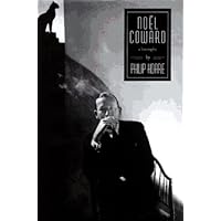 Noel Coward: A Biography
