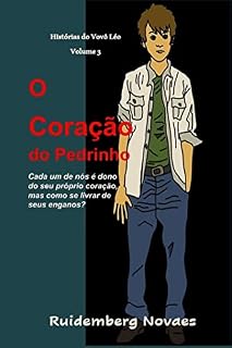 Livro O Coração do Pedrinho: Histórias do Vovô Léo