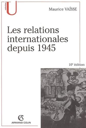 Download Les relations internationales depuis 1945 PDF