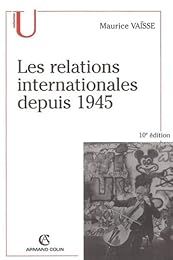 Les  relations internationales depuis 1945