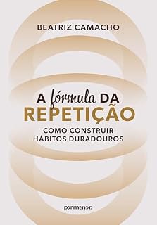Livro ⁠A fórmula da repetição: como construir hábitos duradouros