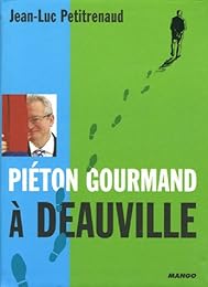 Piéton gourmand à Deauville