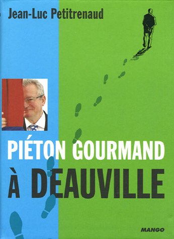 Piéton gourmand à Deauville