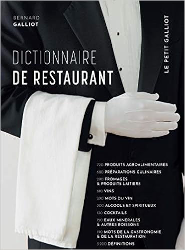 Dictionnaire De Restaurant Edit 2011 Amazon Fr Bernard Galliot Livres