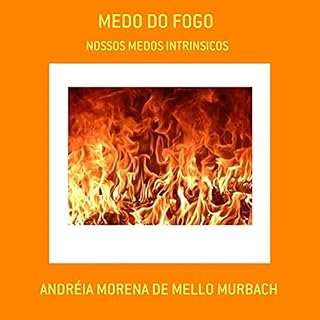 Livro Medo Do Fogo