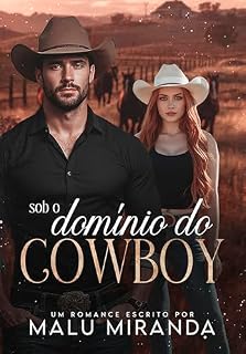 Livro Sob o Dominio do Cowboy: livro 1 (Serie aplicativo no Texas)