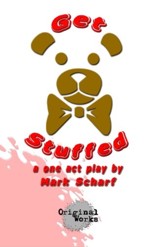 Get Stuffed: a one act play