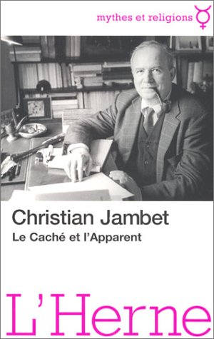 Le  caché et l'apparent