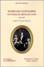 Familles lyonnaises victimes du siège de Lyon en 1793