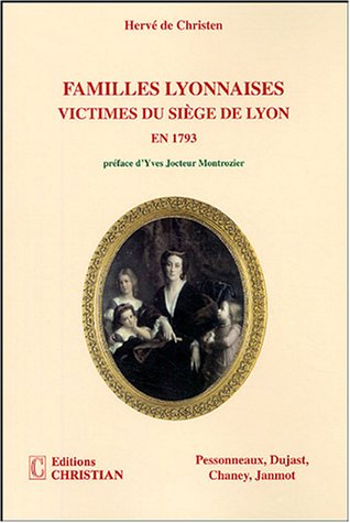Familles lyonnaises victimes du siège de Lyon en 1793