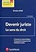 Devenir juriste: Le sens du droit. (Carré Droit) (French Edition) by