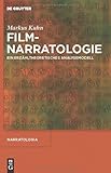 Filmnarratologie : Ein erzähltheoretisches Analysemodell, Kuhn, Markus, 3110253542