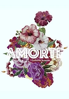 Livro Amorte: Coletânea de poemas