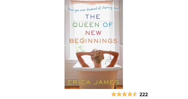 The Queen Of New Beginnings James Erica Amazon Com Books